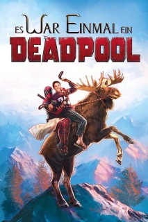 смотреть Es war einmal ein Deadpool (2018) бесплатно онлайн