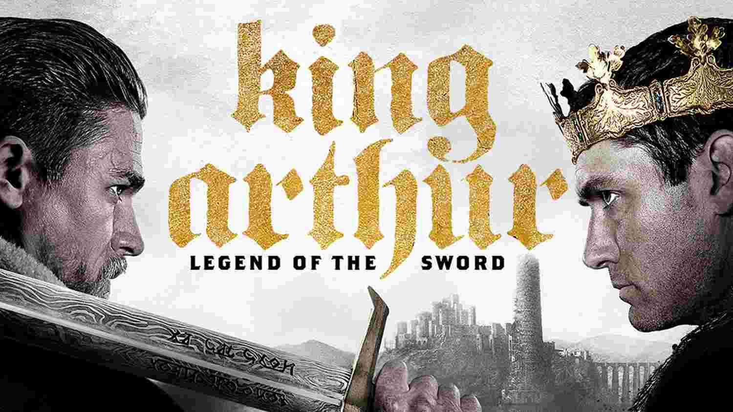 смотреть King Arthur: Legend of the Sword (2017) бесплатно онлайн