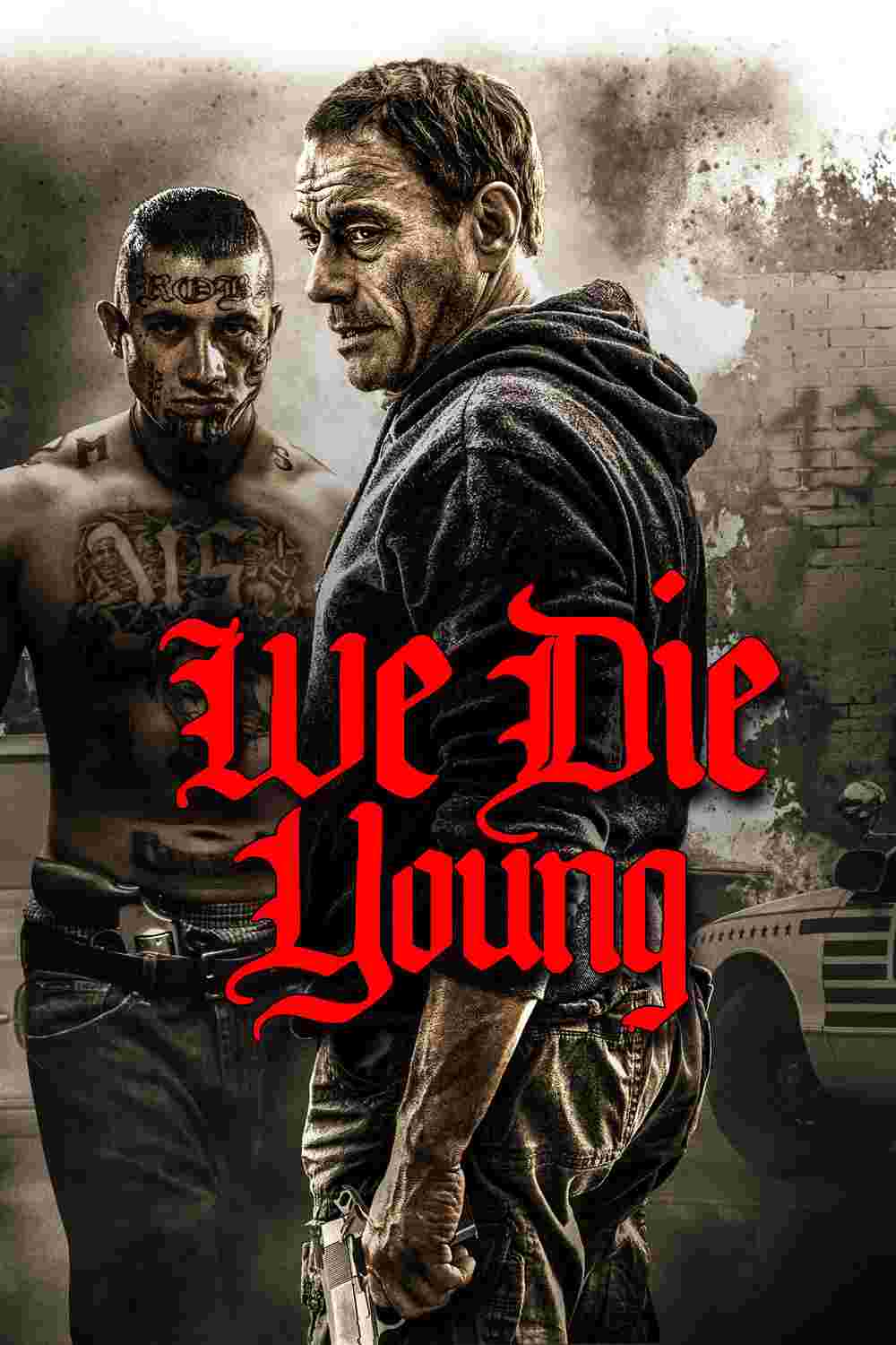 We Die Young (2019) смотреть онлайн бесплатно
