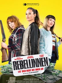 Rebellinnen - Leg dich nicht mit ihnen an! (2018) смотреть онлайн бесплатно