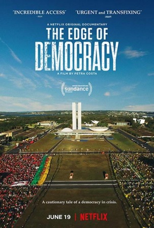 смотреть The Edge of Democracy (2019) бесплатно онлайн