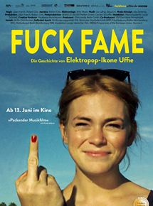 Fuck Fame - Die Geschichte von Elektropop-Ikone Uffie (2019) смотреть онлайн бесплатно
